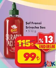 ŞEF FRANZİ SRİRACHA SOS 510 G fiyat ve kampanya bilgisi
